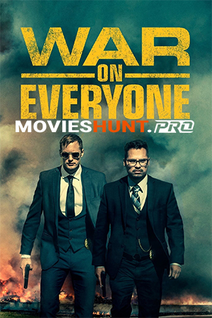 War on Everyone (2016)